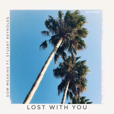 Lost With You (feat. Stuart Reynolds) - Single