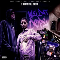 We Dat Dope (feat. Wella B) - Single - El Smurf