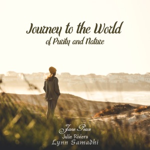 Journey to the World of Purity and Nature