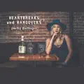 Heartbreaks and Hangovers