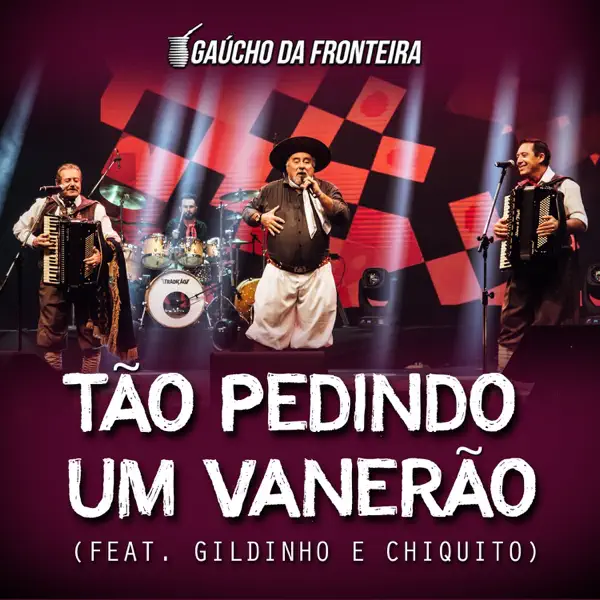 Tão Pedindo um Vanerão (Ao Vivo) — Gaúcho Da Fronteira
