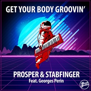 Get Your Body Groovin' - Single