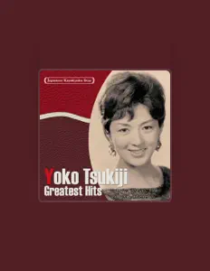 Écoutez Yoko Tsukiji, regardez des vidéoclips, lisez la biographie, consultez les dates de tournée et plus encore !