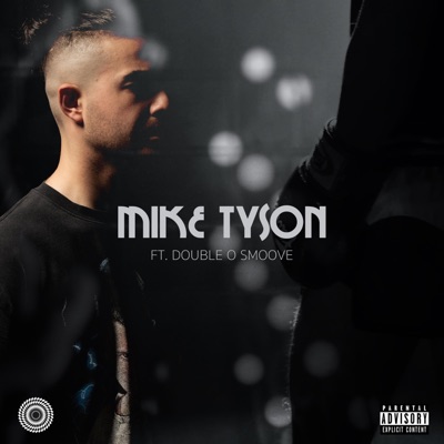 Mike Tyson (feat. Double O Smoove) - Single