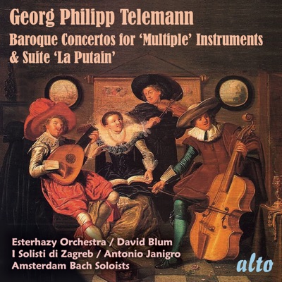 Telemann: Baroque Concertos for Multiple Instruments & Suite "La Putain"