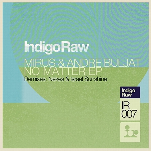 No Matter (Original) [feat. Israel Sunshine & Nekes] - EP