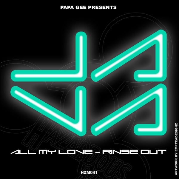 All My Love/Rinse Music - Single