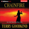 Chainfire: Chainfire Trilogy, Part 1, Sword of Truth, Book 9 (Unabridged) - Terry Goodkind