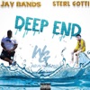 Deep End (feat. Sterl Gotti) - Single