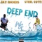 Deep End (feat. Sterl Gotti) - Jay Bands lyrics
