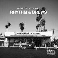 Rhythm & Brews, Vol. 1 - Mosaicc & LuMm