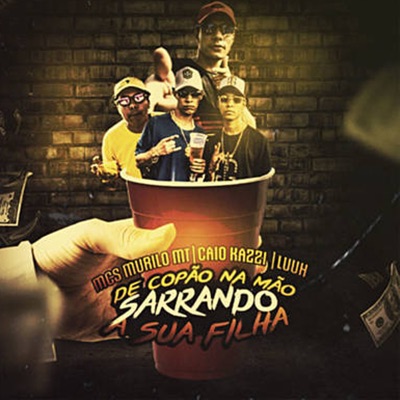 De Copão na Mão Sarrando a Sua Filha - Single