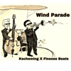 Wind Parade (feat. Finesse Beats)