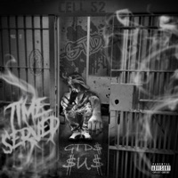 Time Served (feat. Gtds Sus) - Single - Gtds