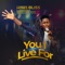 You I Live For (feat. Loveworld Indomitable Choir) artwork
