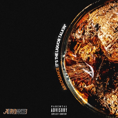 It's the Liquor Talkin'