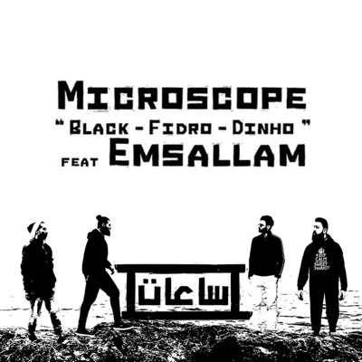Sa3at (feat. Emsallam, Microscope & Dinho) - Single