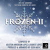 Into the Unknown (From "Frozen 2") - Geek Music