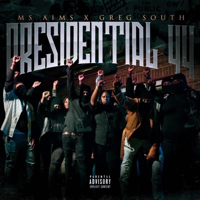 Presidential 44 (feat. Greg South) - Single