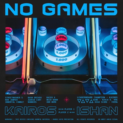 No Games (feat. Ishan) - Single