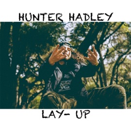 Lay Up Hunter Hadley