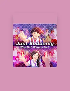 Just Suddenly을(를) 듣고, 뮤직 비디오를 보고, 약력을 읽고, 투어 일정 등을 확인하세요!