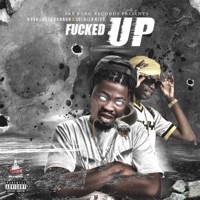 F****d Up (feat. Soldier Kidd) - Single - Nova loosecanon