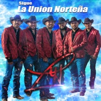 Sigue La Unión Norteña - EP - La Unión Norteña de San Carlos