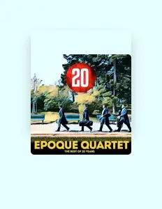 Ascolta Epoque Quartet, guarda video musicali, leggi la biografia, vedi le date del tour & altro!