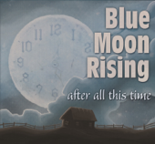 Stand By Me - Blue Moon Rising Cover Art