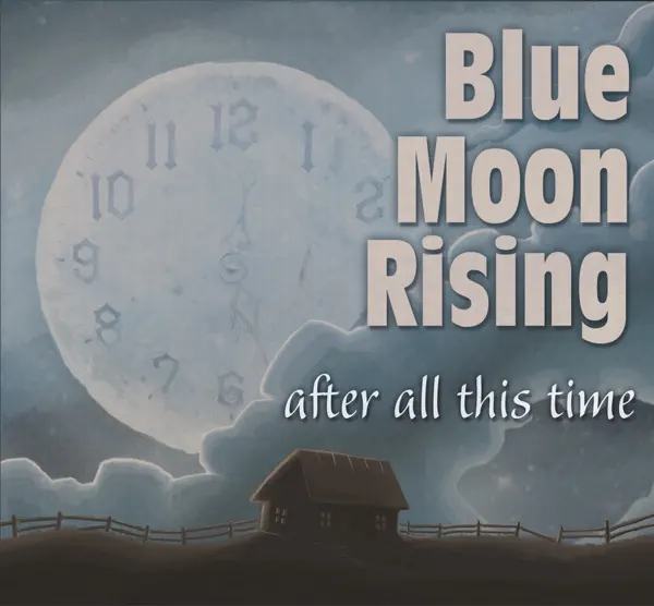 Dollar Bill Blues — Blue Moon Rising