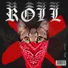 Stream & download Roll - Single