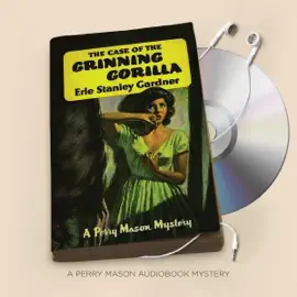 The Case of the Grinning Gorilla: Perry Mason, Book 40 (Unabridged)