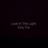 Look in the Light - Single