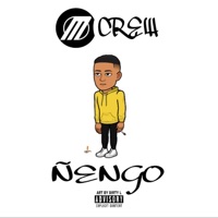 Ñengo (feat. NITOOG) - Single - M Crew