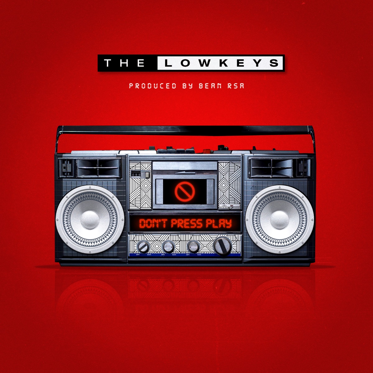 Don't Press Play – Album par The Lowkeys – Apple Music