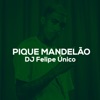 Pique Mandelão (feat. MC Theuzyn) - Single