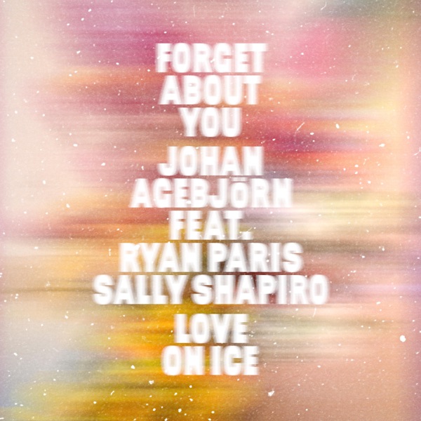 Forget About You & Love on Ice - EP