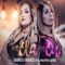 Ou Ela, ou Eu (feat. Walkyria Santos) - Gabriela Moraes lyrics