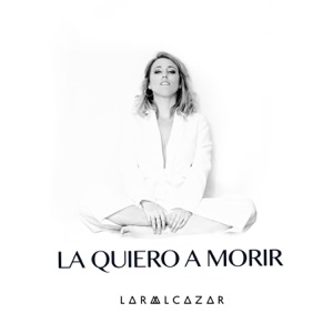 La Quiero a Morir - Single