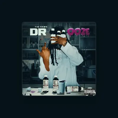Listen to Tae Dawg, watch music videos, read bio, see tour dates & more!