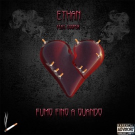 Fumo Fino a Quando (feat. Cooper) Ethan