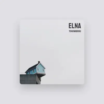 Listen to ELNA, watch music videos, read bio, see tour dates & more!