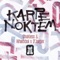 Karpe Noktem - Chukiess & Whackboi & D'Jaeger lyrics