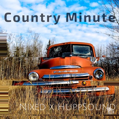 Country Minute (feat. Nixed) - Single