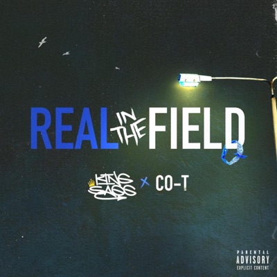 Real in the Field (feat. Co-T) - Single