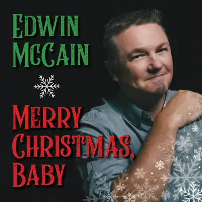 Merry Christmas, Baby - Edwin McCain