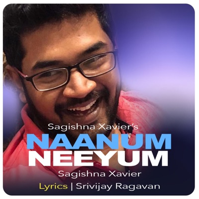 Naanum Neeyum - Single