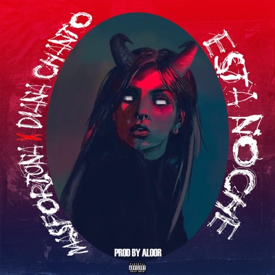 Esta Noche (feat. Diana Chanto) - Single