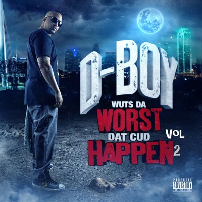 Wuts Da Worst Dat Cud Happen, Vol. 2 - EP